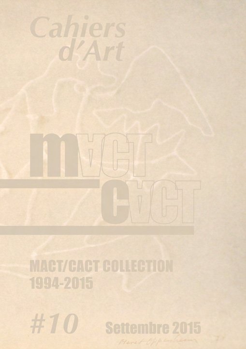 Collezione del MACT/CACT 1994-2015